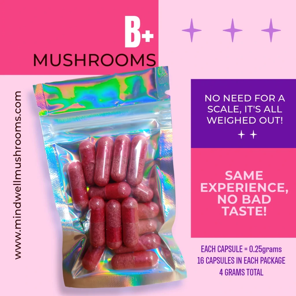B+ Psilocybin Mushroom Capsules